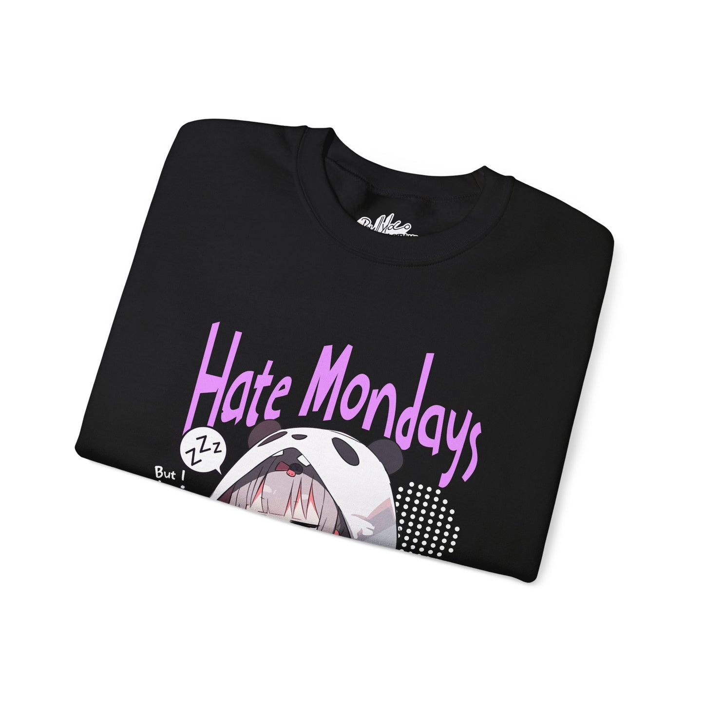 Hate Mondays Sweatshirt