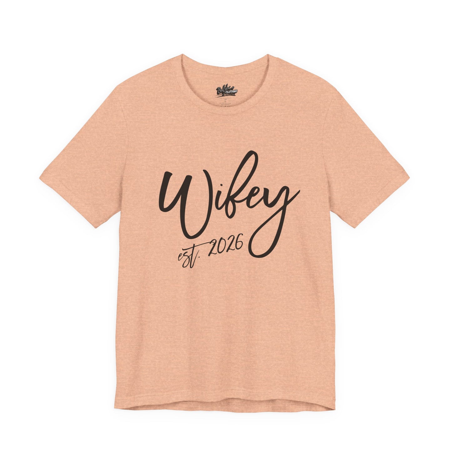 Wifey est. 2026 | Bridal T-Shirt