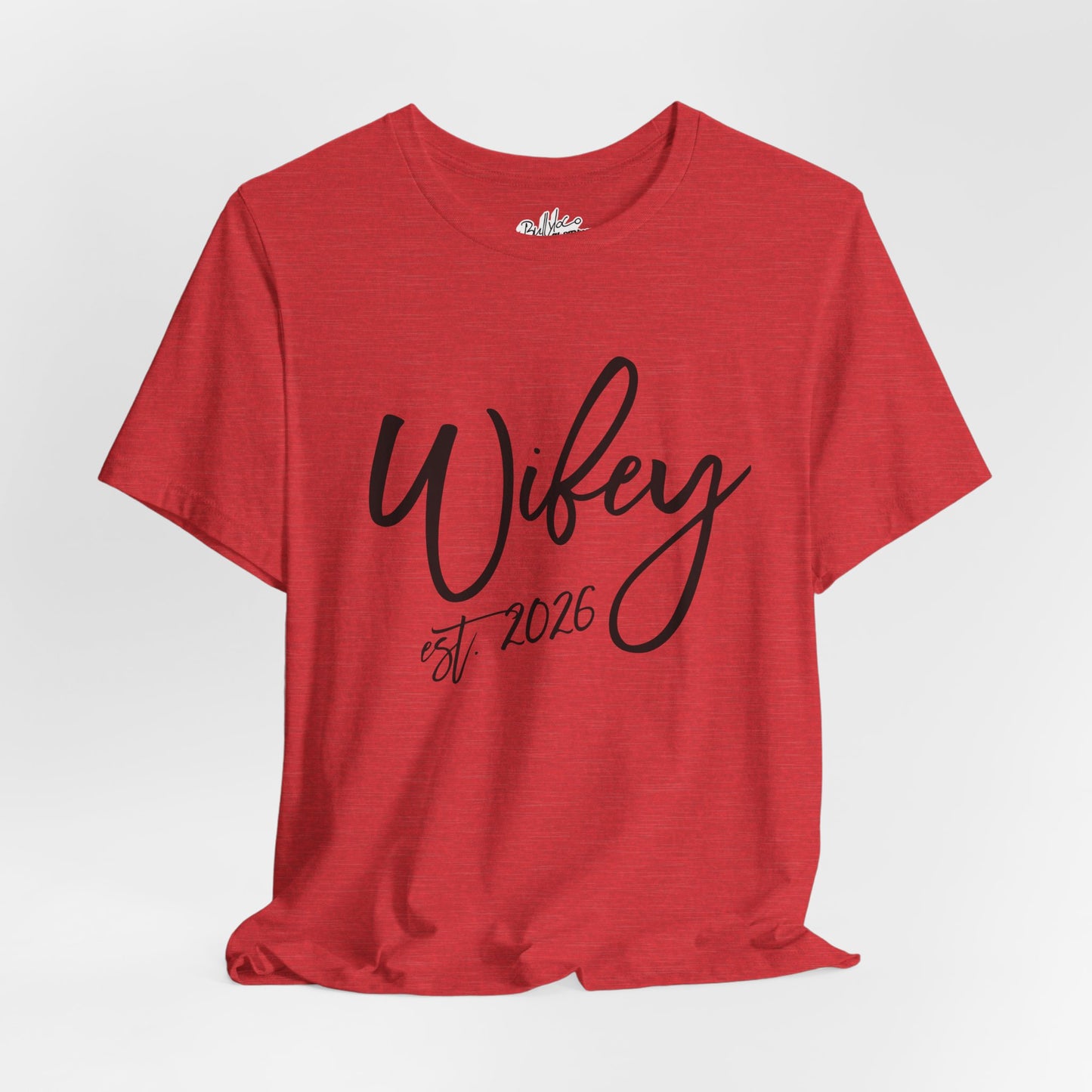 Wifey est. 2026 | Bridal T-Shirt