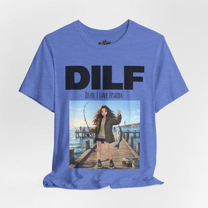 DILF Fishing T Shirt
