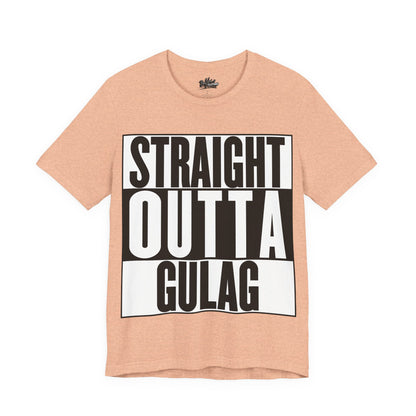 Straight Outta Gulag T Shirt
