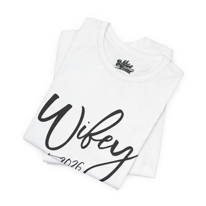 Wifey est. 2026 | Bridal T-Shirt