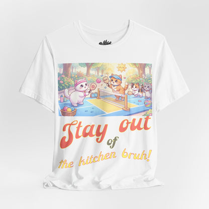 Stay Out of the Kitchen Bruh! T shirt