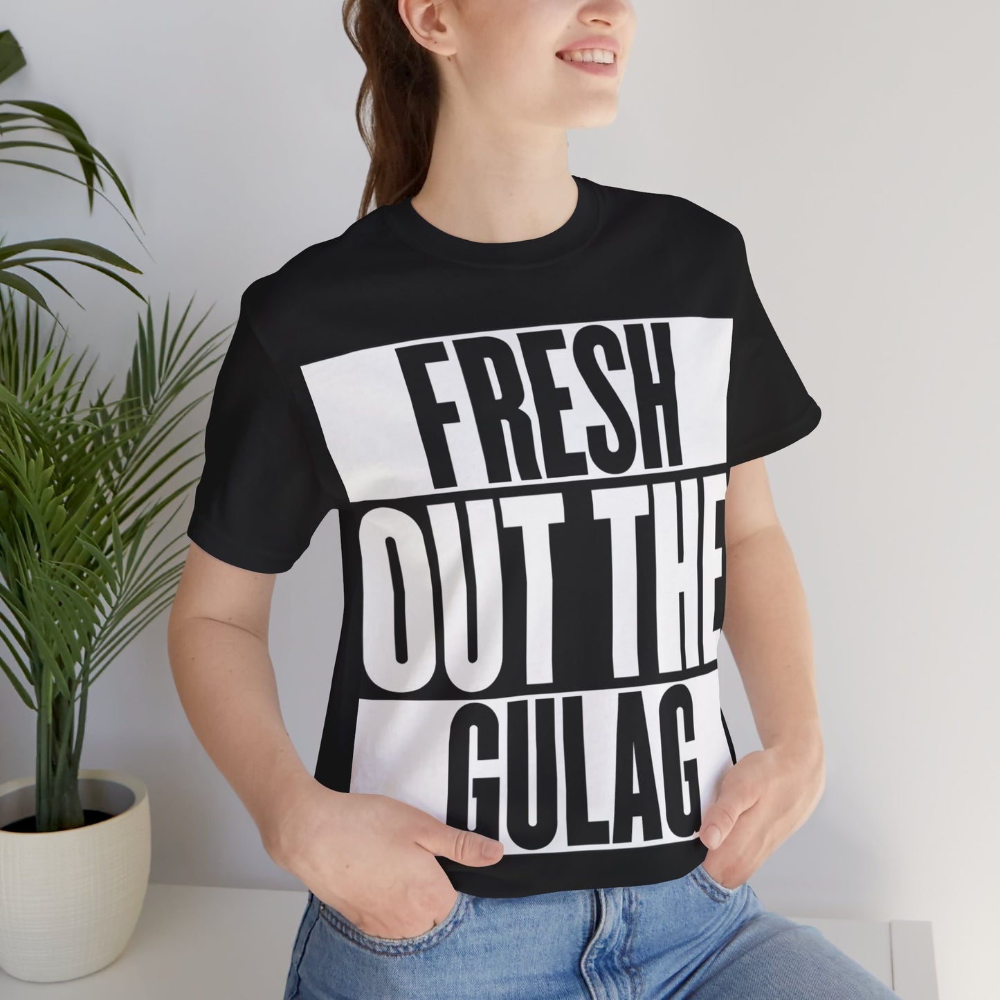Fresh Out The Gulag T-Shirt