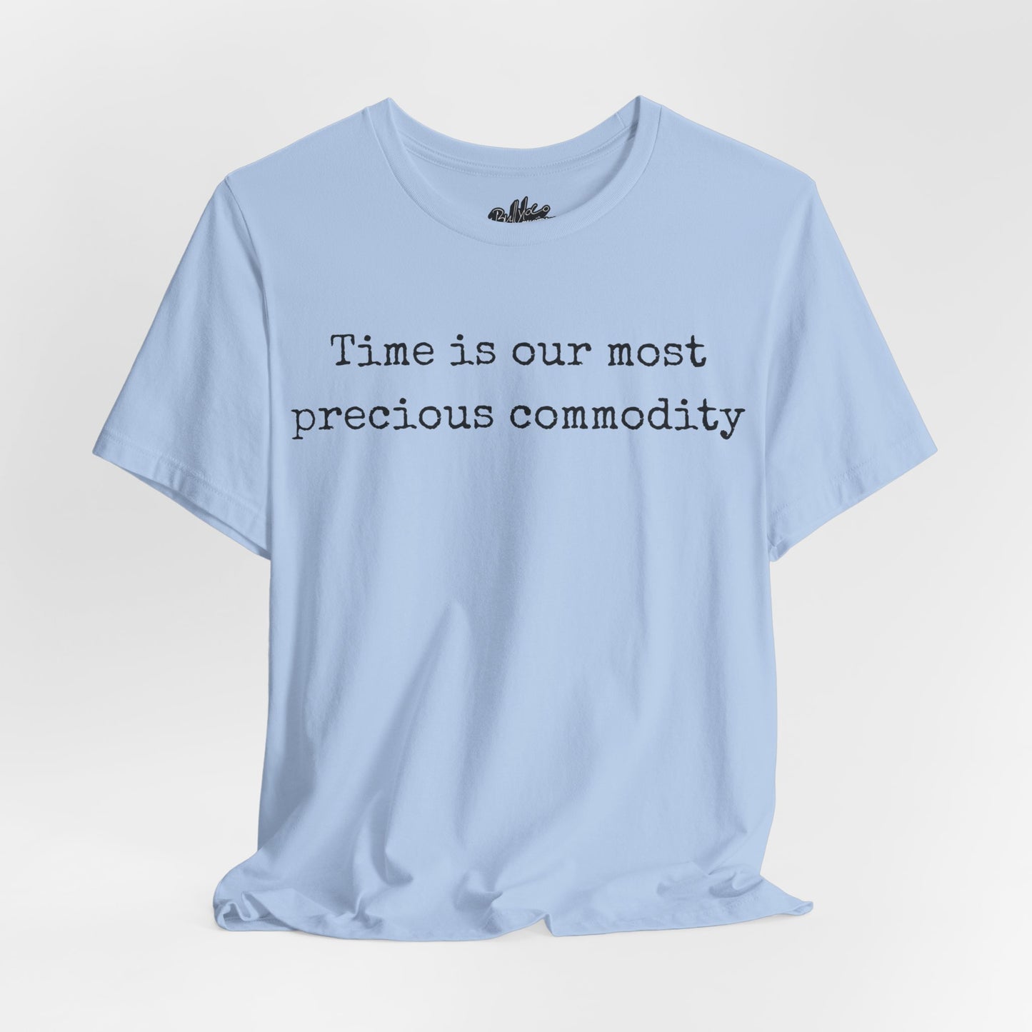 Time is our most precious commodity T-Shirt