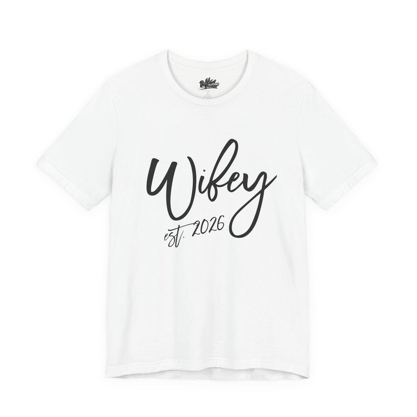 Wifey est. 2026 | Bridal T-Shirt