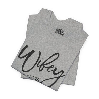 Wifey est. 2026 | Bridal T-Shirt