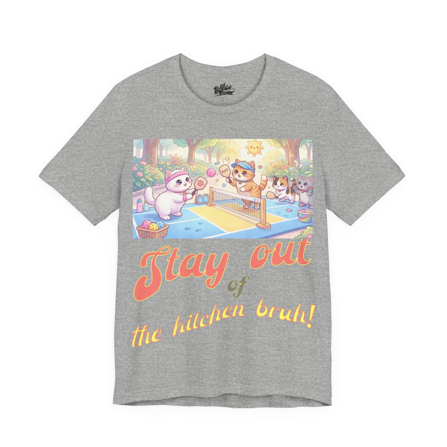 Stay Out of the Kitchen Bruh! T shirt