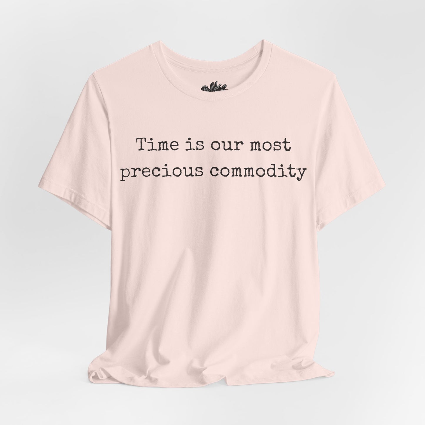 Time is our most precious commodity T-Shirt