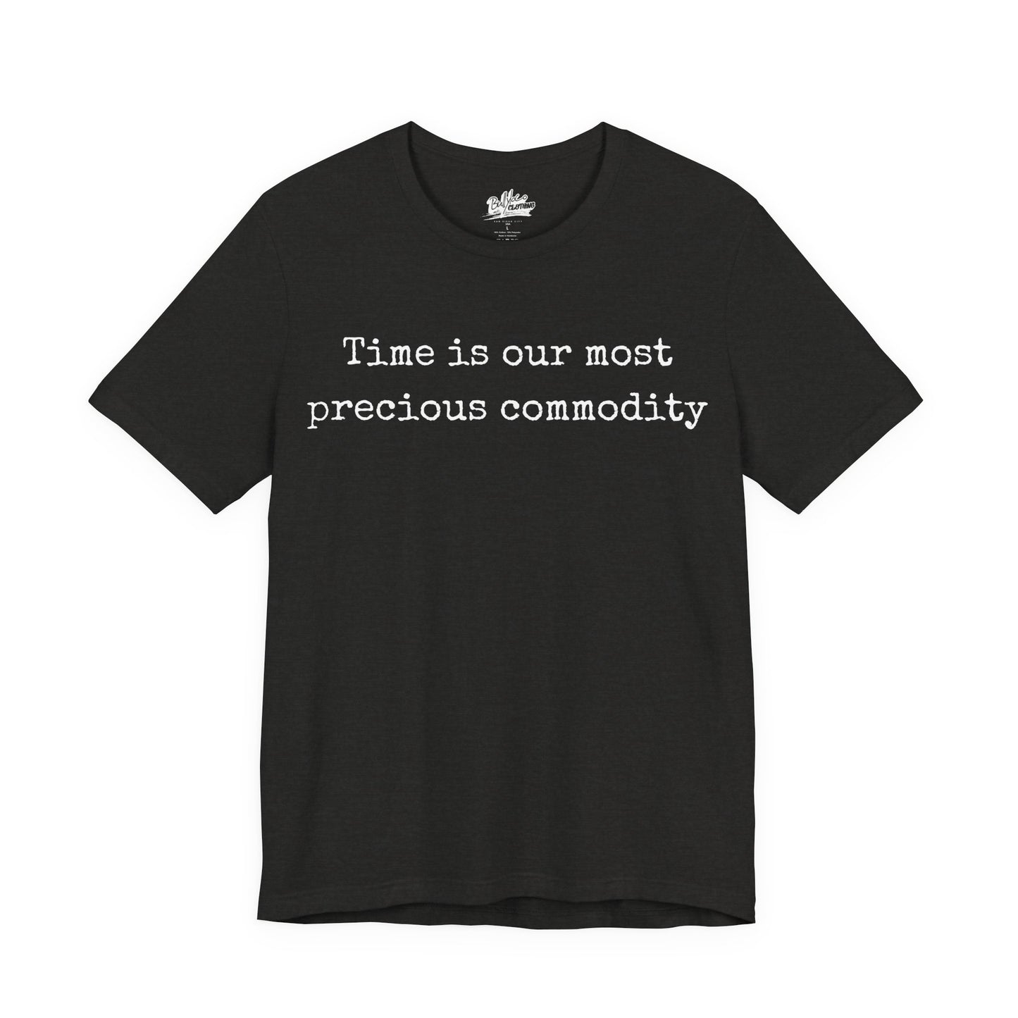 Time is our most precious commodity T-Shirt
