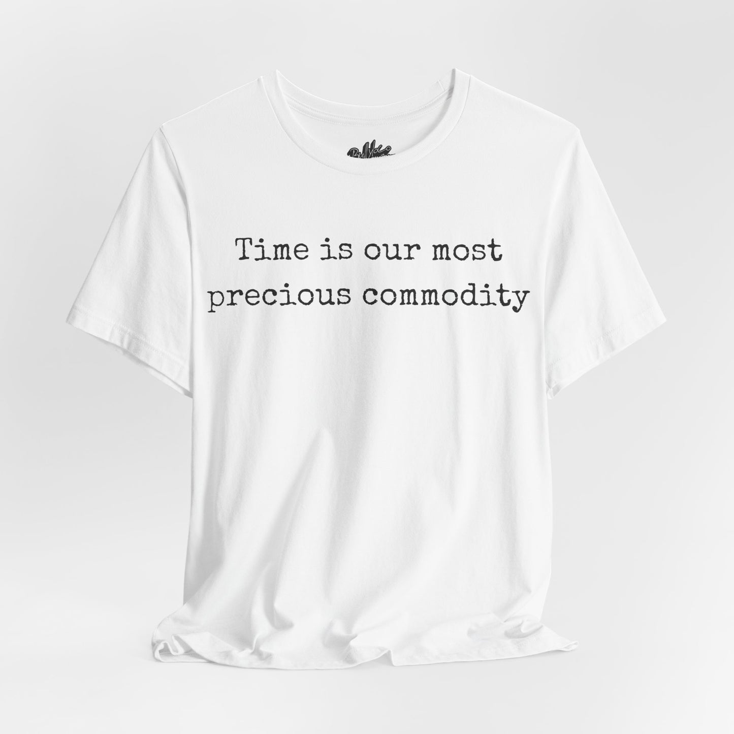 Time is our most precious commodity T-Shirt