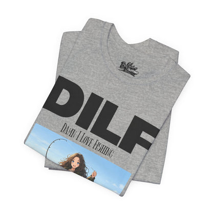 DILF Fishing T Shirt