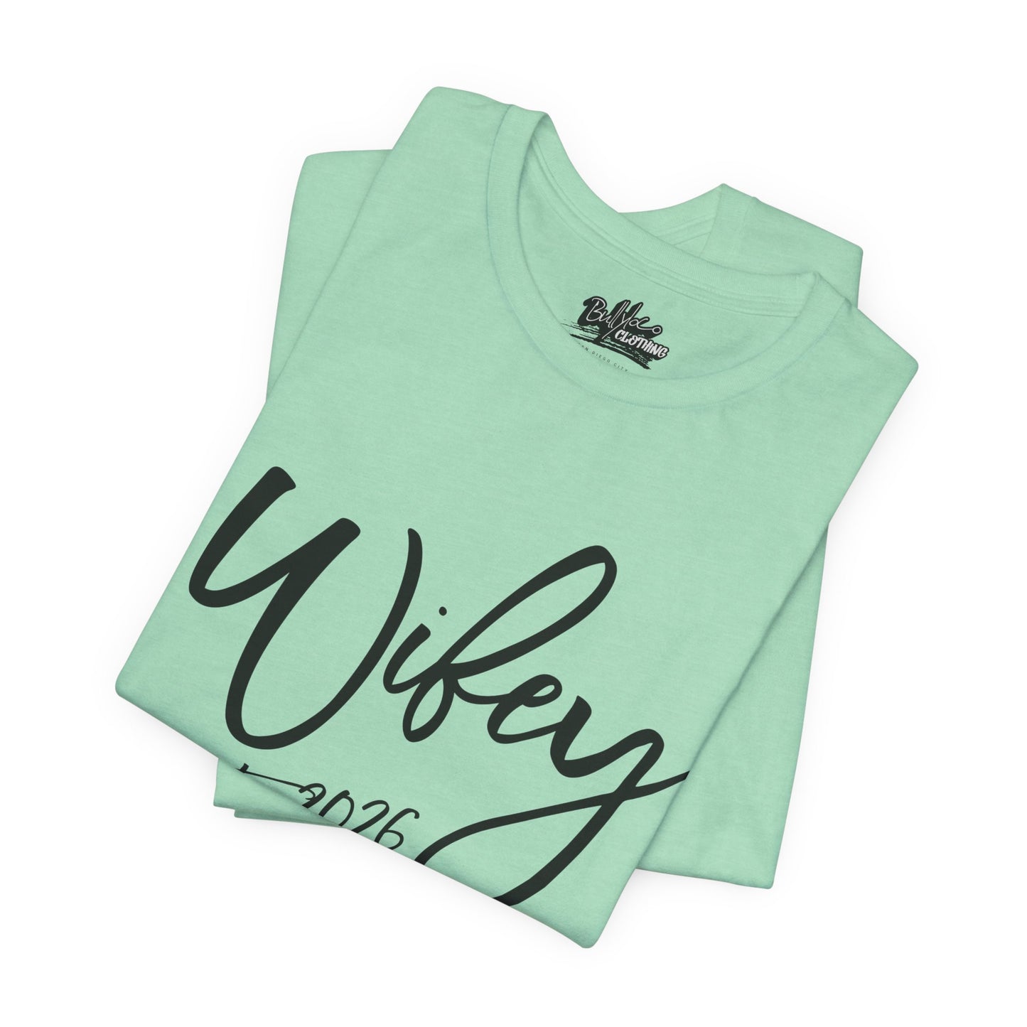 Wifey est. 2026 | Bridal T-Shirt