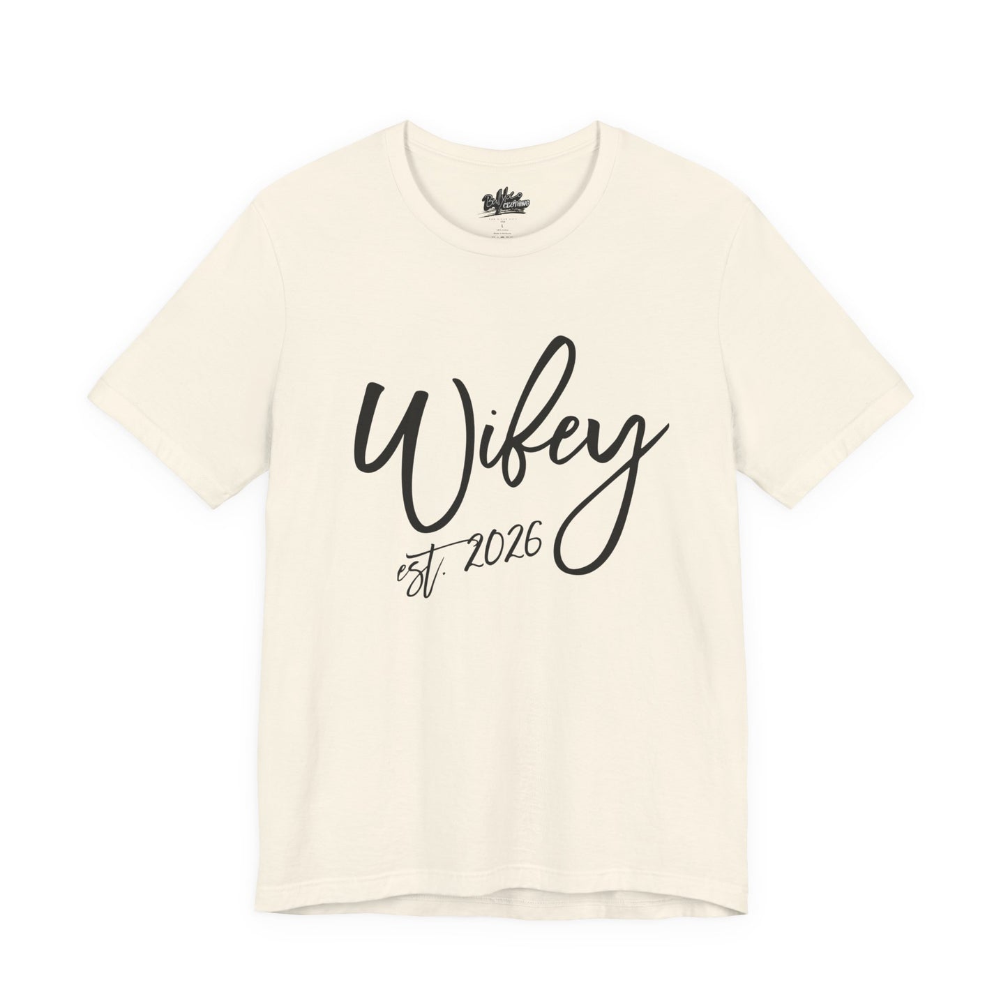 Wifey est. 2026 | Bridal T-Shirt