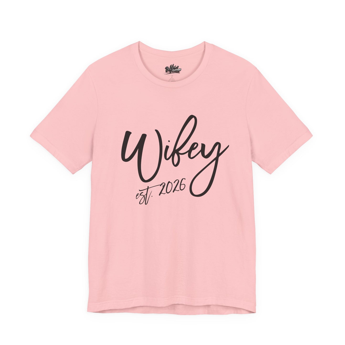 Wifey est. 2026 | Bridal T-Shirt