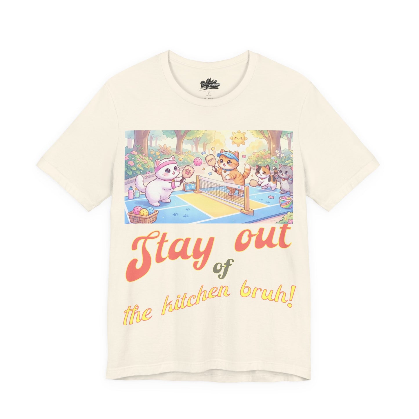 Stay Out of the Kitchen Bruh! T shirt