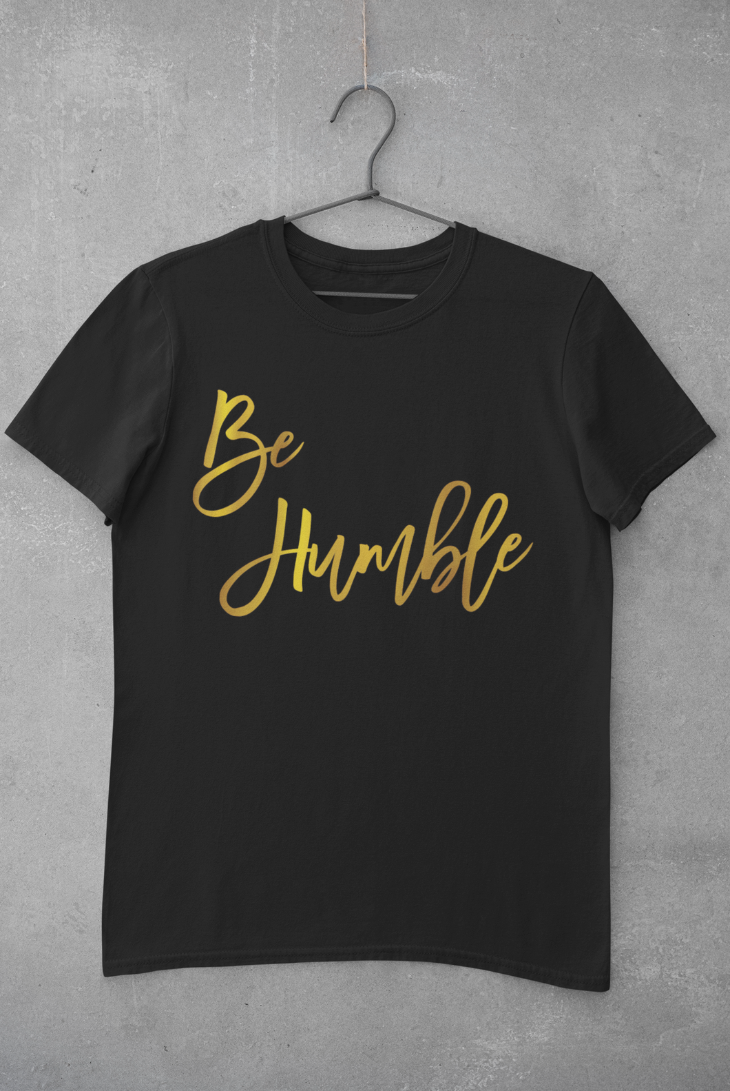 Be Humble